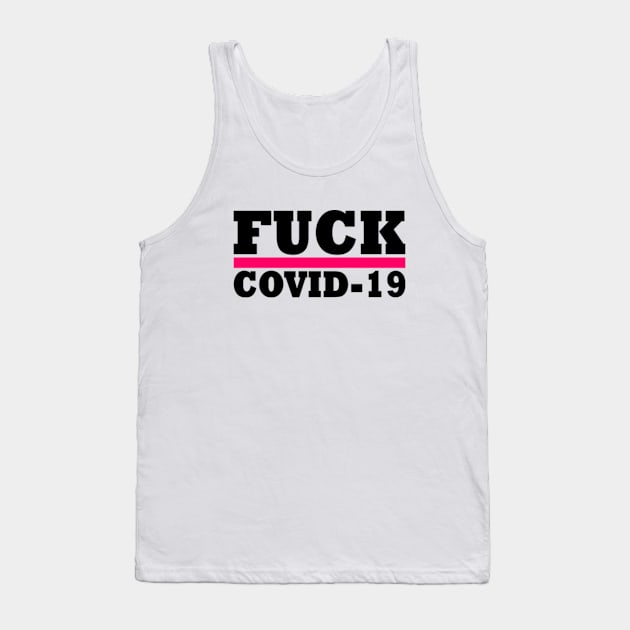 Fuck covid19 Tank Top by Milaino